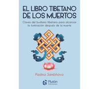 Libro EL LIBRO TIBETANO DE LOS MUERTOS Editorial PLUTON EDICIONES