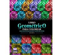 Libro geométrico para colorear para adultos Relajación y alivio del estrés, Volumen 2: Dibujos para colorear para adultos. Con piedras preciosas, diamantes, rubíes, topacios, esmeraldas y zafiros.