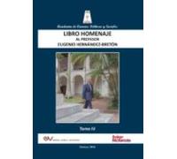 Libro Homenaje Al Profesor Eugenio Hernández-bretón Tomo Iv/iv