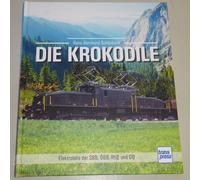 Libro Ilustrado Divulgación - La Cocodrilos - Locomotoras Eléctricas SBB,ÖBB