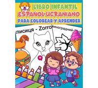 Libro Infantil Español - Ucraniano para Colorear y Aprender