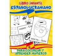 Libro Infantil Español - Ucraniano para Colorear y Aprender Números