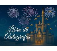 Libro Mágico de Autógrafos - Edición a Todo Color: 40 páginas para firmas, fotos y recuerdos de tu aventura con personajes mágicos - Formato horizontal ideal para niños y familias