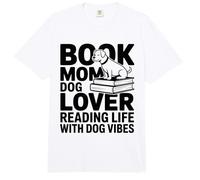 Libro mamá Amante de los Perros Leyendo la Vida con Vibraciones de Perro Comfort Colors Adult Heavyweight T-Shirt