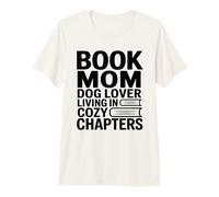 Libro Mamá Amante De Los Perros Viviendo En Capítulos Camiseta Premium