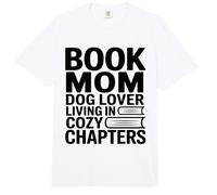 Libro Mamá Amante De Los Perros Viviendo En Capítulos Comfort Colors Adult Heavyweight T-Shirt