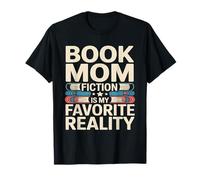 Libro Mamá Ficción Es Mi Realidad Favorita Camiseta