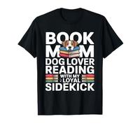 Libro Mamá Perro Amante Leyendo con Mi Loyal Sidekick Camiseta