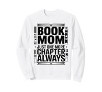 Libro Mamá Solo Un Capítulo Más Siempre Lector Sudadera