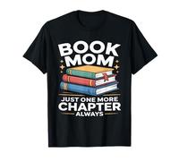 Libro Mamá Solo Un Capítulo Más Siempre Leyendo Camiseta