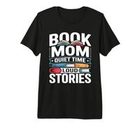 Libro Mamá Tiempo Tranquilo Historias Fuertes Leyendo Amante Camiseta Premium