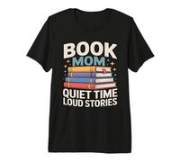 Libro Mamá Tiempo Tranquilo Historias Fuertes Leyendo Amante Camiseta Premium