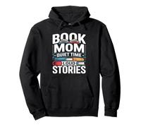 Libro Mamá Tiempo Tranquilo Historias Fuertes Leyendo Amante Sudadera con Capucha