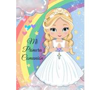 Libro Mi Primera Comunión Niña Trenzas Cielo Arco Iris. Libro de firmas Comunión, album para fotos, datos, anécdotas,.Libro para dedicatorias ... Primera Comunión niñas. My first communion