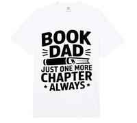 Libro Papá Solo Un Capítulo Más Siempre Lector Comfort Colors Adult Heavyweight T-Shirt