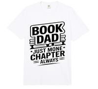 Libro Papá Solo Un Capítulo Más Siempre Lector Comfort Colors Adult Heavyweight T-Shirt