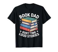 Libro Papá Tiempo Tranquilo Historias ruidosas Leyendo Padre Camiseta