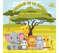 Libro para colorear: Animales de la Sabana: Savannah Animals Coloring Book