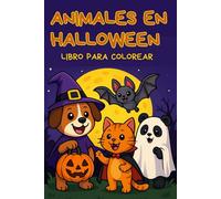Libro para Colorear Animales en Halloween: Más de 40 Dibujos para Divertirse