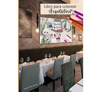 Libro para colorear Arquitectura: 40 Páginas para colorear de gran formato | Adultos y niños | Pasión por el diseño de interiores | Decoración y mobiliario | Arteterapia