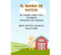 Libro para colorear bilingüe Español Alemán | Animales del bosque | 1-5 años: Mein erstes Malbuch: Waldtiere