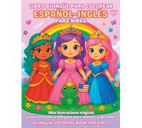 Libro para Colorear Bilingüe Español-Inglés para Niñas de 4 a 9 Años | Aprende Vocabulario en Español e Inglés con Hadas, Mejores Amigas, Ángeles y Más