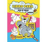 Libro para colorear de animales que se tiran pedos: Libro para colorear de animales divertidos para niños, regalos divertidos para niños, libro para colorear de pedos