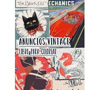 Libro Para Colorear De Anuncios Vintage: Vol. 7 De Anuncios Antiguos Libro Promociones Nostálgico Revista Cubiertas Retro Comerciales Marketing ... Diversión Relajación Y Alivio Del Estrés