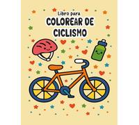 Libro para Colorear de Ciclismo: Aventuras Creativas en Bicicleta para Niños y Adultos