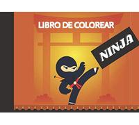 Libro para Colorear de Ninjas: Libro para colorear de Ninjas para niños de 3-8 Años. El mejor regalo para tus niños. Guerreros ninjas en caricaturas (Libro para colorear de niños)