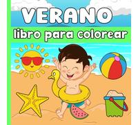 Libro para colorear de verano para niños: Páginas para colorear de la temporada de verano y vacaciones: playa e isla, helado y sol, pelota de playa, ... de aventuras para niños de todas las edades!