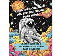 Libro para colorear del sistema solar, para niños.: Explora planetas, estrellas y el espacio con Astro-Gorila, tu guía galáctico: ¡datos divertidos y aventuras educativas para colorear!