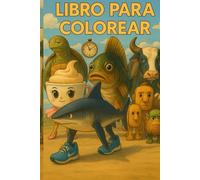 LIBRO PARA COLOREAR: ESTILO BRAINROT ITALIANO (COLORÍSIMO)