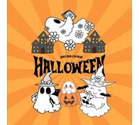 Libro para Colorear Halloween para Niños 3-7 Años: Fantasmas Adorables, Calaveras, Calabazas y Más - Diseños Simples Infantiles para Colorear - Libro ... Niños: LIBRO PARA COLOREAR DE NIÑOS HALLOWEEN