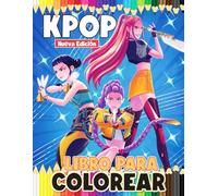 Libro Para Colorear K-POP: Más De 60 Ilustraciones Adorables y Divertidas Para Niños, Adolescentes y Adultos