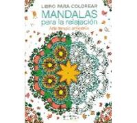 Libro Para Colorear Mandalas Para La Relajacion: Arte-terapia Antiestr