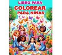Libro Para Colorear Para Niñas 4-8 años: Libro de colorear para niñas | Princesas, hadas en mundos mágicos,Animales adorables como gatitos, perritos y conejitos, Gatos juguetones