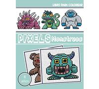 Libro para colorear - Pixels Monstruos: Cuaderno de dibujo de pixel art para niños y adultos - Cuaderno grande de pixel art cuadrado. Cuaderno de ... de colorear pixel art para niños y adultos