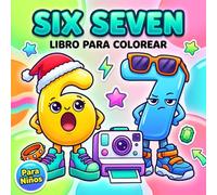 Libro para Colorear Six Seven Brainrot: Ilustraciones Sencillas y Modernas para Niños, Jóvenes y Adultos que Buscan Diversión Creativa
