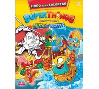 LIBRO PARA COLOREAR SUPERTHINGS MUTANT BATTLE - ESPAÑA