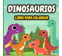 Libro para Colorear: Un viaje divertido y creativo al mundo prehistórico