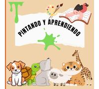 Libro para colorear y aprender sobre animales: Dibujos educativos para colorear animales y aprender sus nombres para niños 4-8