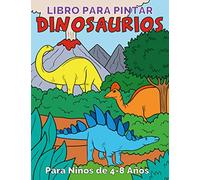 Libro para Pintar Dinosaurios para Niños de 4 a 8 años: 50 Bonitas Ilustraciones de Dinos con Información. Un gran regalo para niños y niñas. Incluye un enlace de descarga adicional