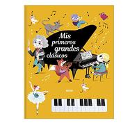 Libro piano. Mis primeros grandes Clásicos