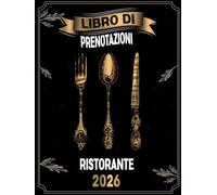 Libro prenotazioni ristorante 2026: Un giorno per pagina | 36 prenotazioni al giorno | agenda prenotazioni per bar, hotel e ristoranti | A4