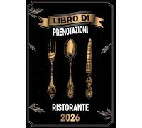 Libro prenotazioni ristorante 2026: Un giorno per pagina | 36 prenotazioni al giorno | agenda prenotazioni per bar, hotel e ristoranti | A4