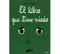 Libro Que tiene Miedo (Pequeñológuez)