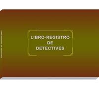 LIBRO REGISTRO DE DETECTIVES