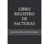 Libro Registro de Facturas Emitidas: Libro creado para autónomos y empresas (Modelos Libro Registro de Huéspedes)