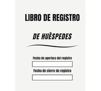 Libro Registro de Huéspedes, Viajeros e Inquilinos ,Libro De Visitas , Ficha de Registro de Huespedes: 238 partes de entrada de viajeros. Diseñadas ... legal (Orden INT/1922/2003, de 3 de julio)